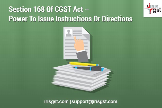 Section 168 of CGST