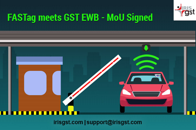 GST integrates FASTag with Eway bill